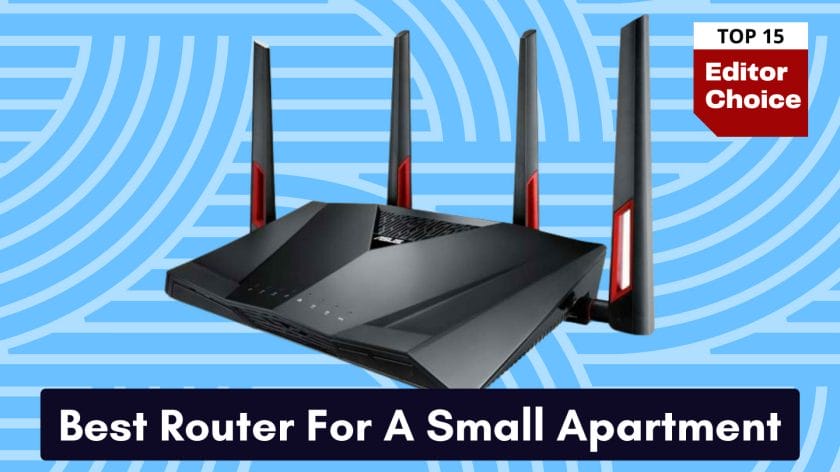 Best Router For A Small Apartment 3technerds